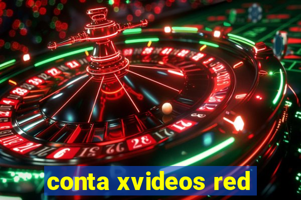 conta xvideos red